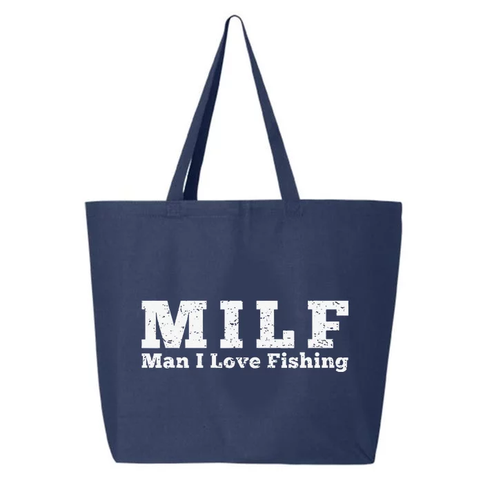 Milf Man I Love Fishing 25L Jumbo Tote