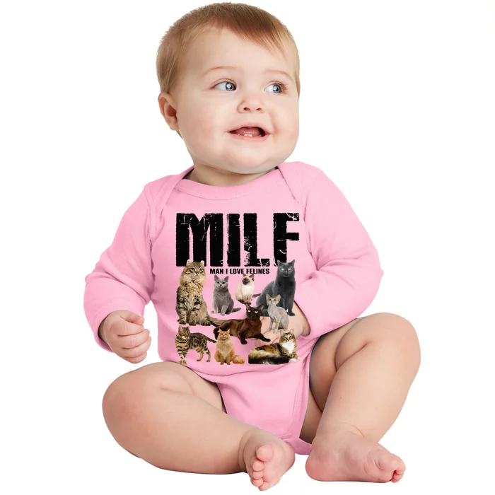 Milf Man I Love Felines Baby Long Sleeve Bodysuit