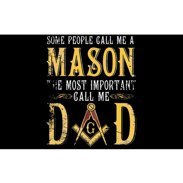 Masonic Most Important Call Me Mason Dad Fathers Day Gift Bumper Sticker