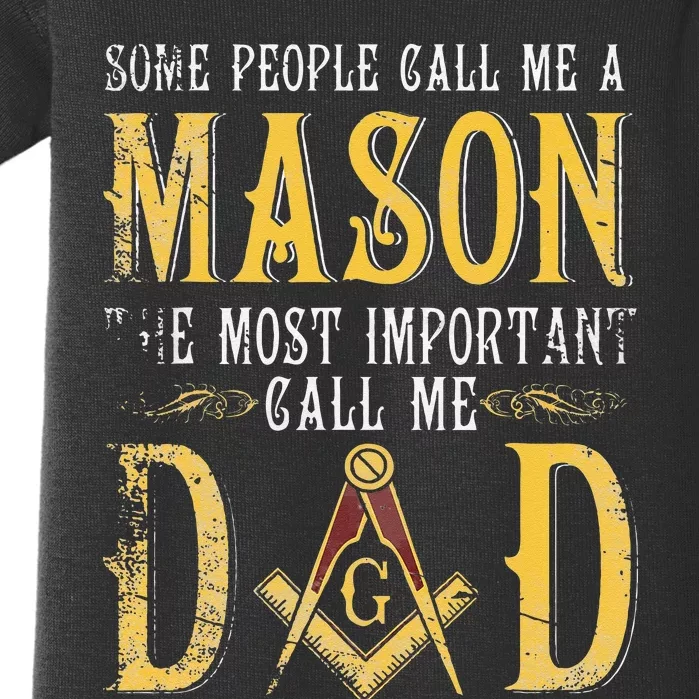 Masonic Most Important Call Me Mason Dad Fathers Day Gift Baby Bodysuit