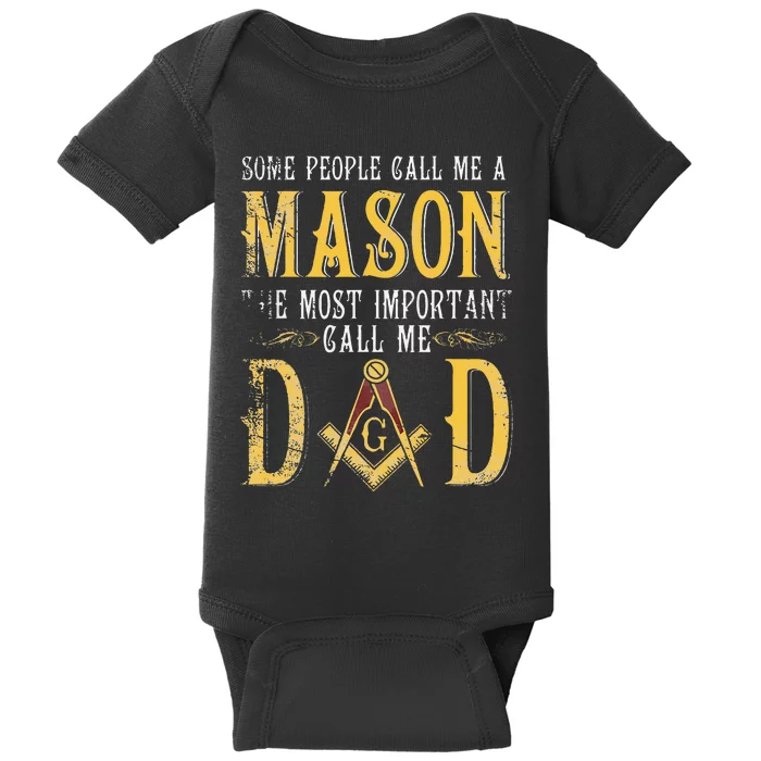 Masonic Most Important Call Me Mason Dad Fathers Day Gift Baby Bodysuit