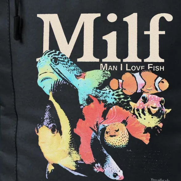 Milf Man I Love Fish Daily Commute Backpack