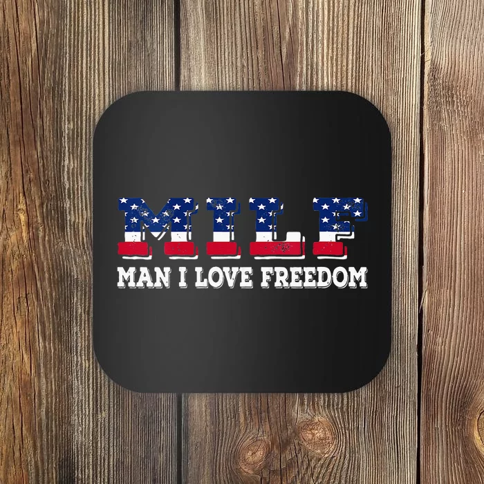 MILF Man I Love Freedom Funny Patriotic Coaster