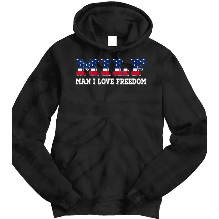 MILF Man I Love Freedom Funny Patriotic Tie Dye Hoodie