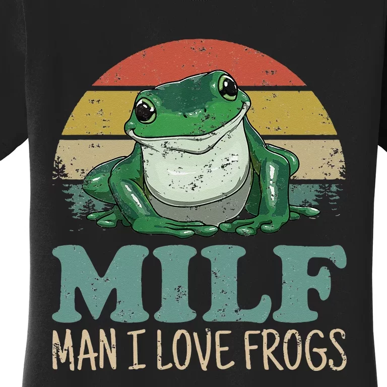 MILF Man I Love Frogs Funny Saying Frog Amphibian Lovers Women's T-Shirt