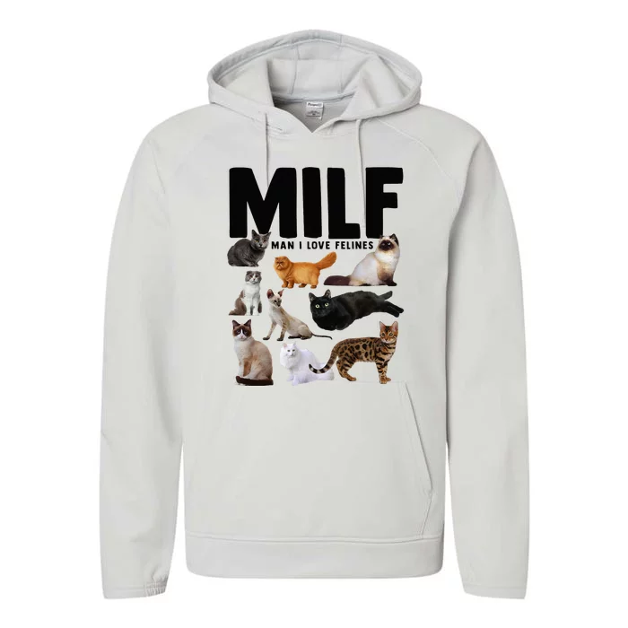 MILF Man I Love Felines Funny Cats Performance Fleece Hoodie