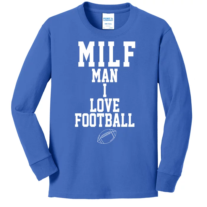 MILF Man I Love Football Funny Kids Long Sleeve Shirt