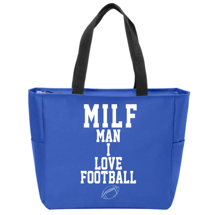 MILF Man I Love Football Funny Zip Tote Bag