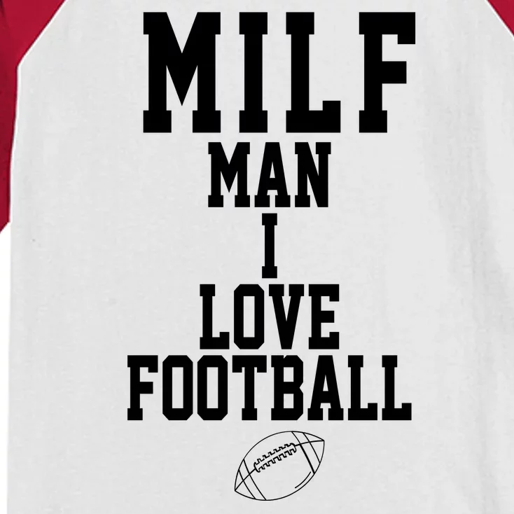 MILF Man I Love Football Funny Kids Colorblock Raglan Jersey