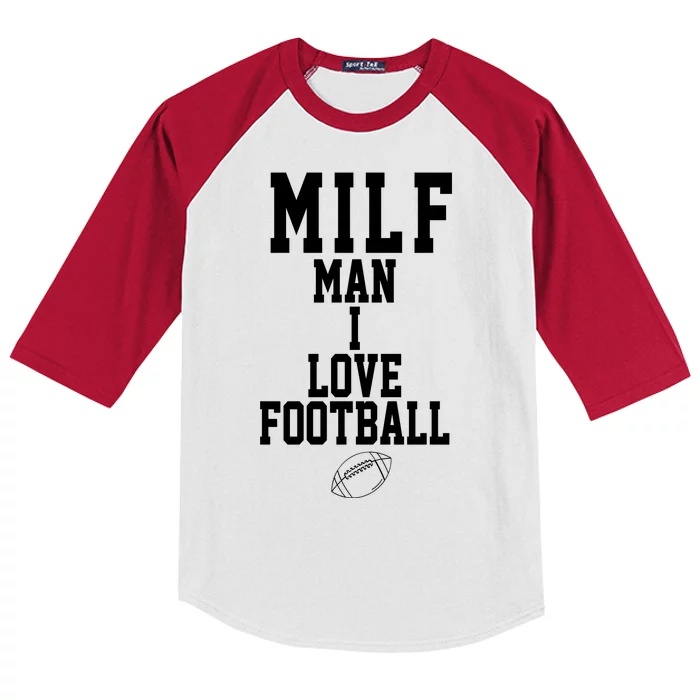 MILF Man I Love Football Funny Kids Colorblock Raglan Jersey