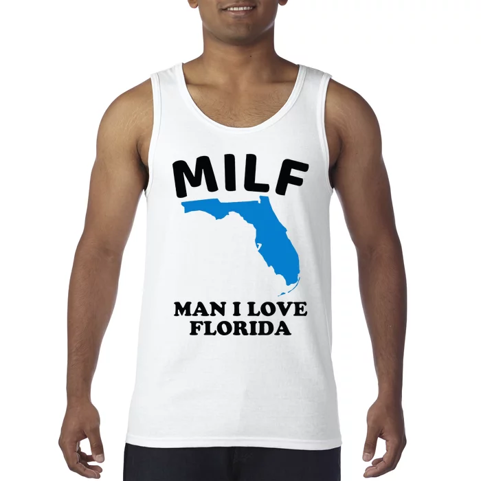 MILF Man I Love Florida Funny Miami United States Tampa Tank Top