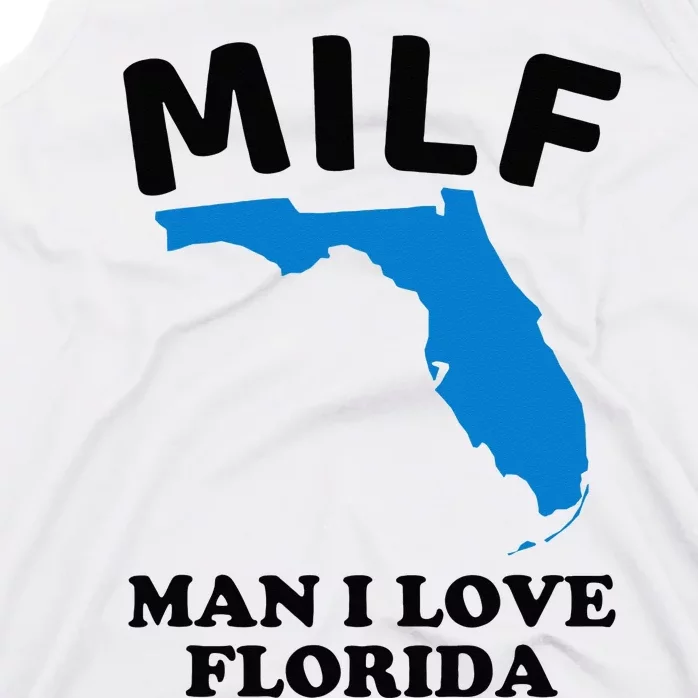 MILF Man I Love Florida Funny Miami United States Tampa Tank Top