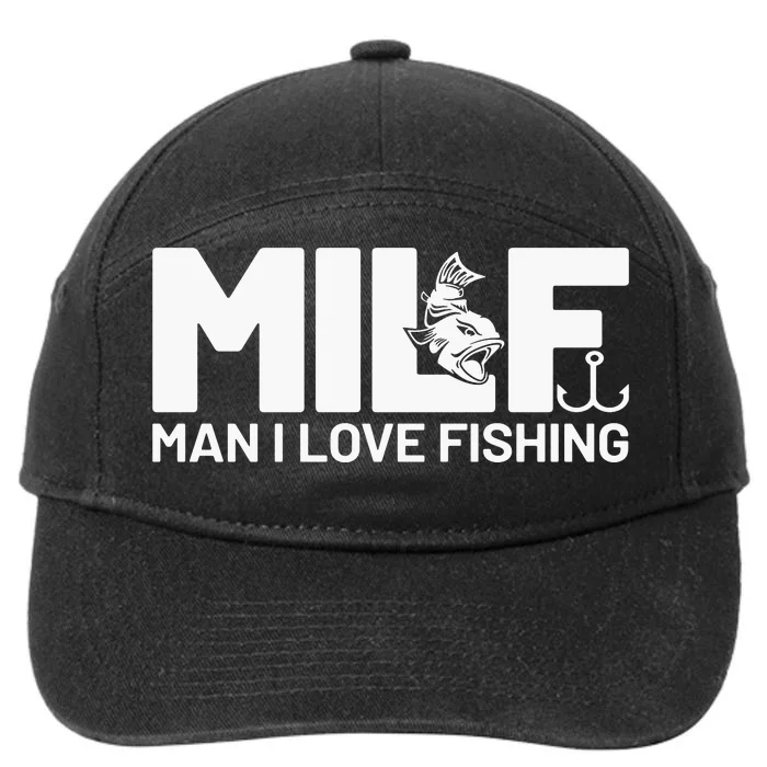 MILF Man I Love Fishing Funny Fishing Fishermen Angler 7-Panel Snapback Hat