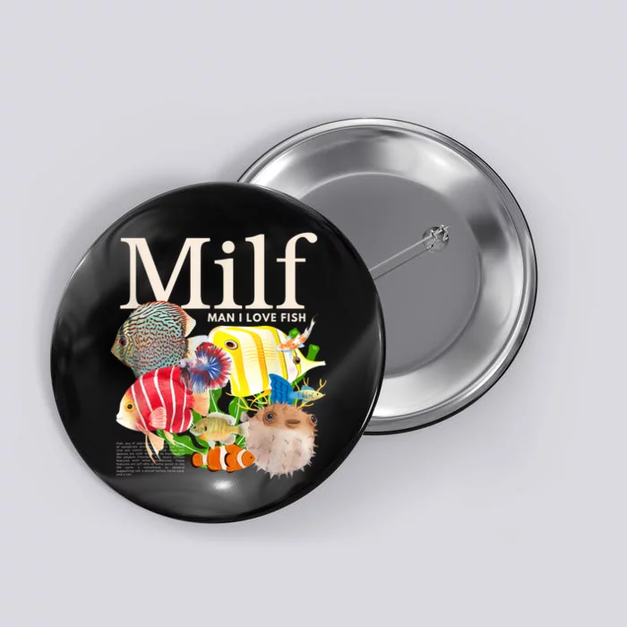 Milf Man I Love Fish Funny Fishing Fisherman Humor Nature Button