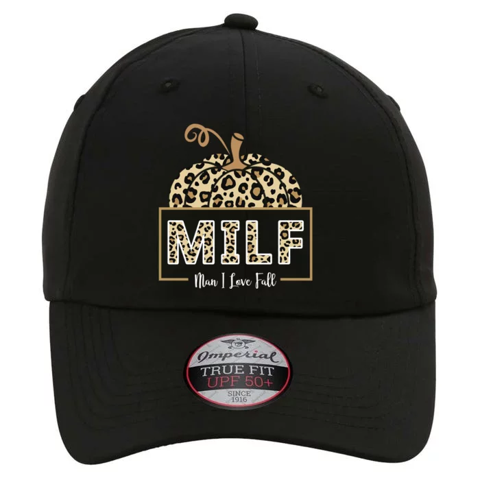 MILF Man I Love Fall Leopard Pumpkin Funny The Original Performance Cap