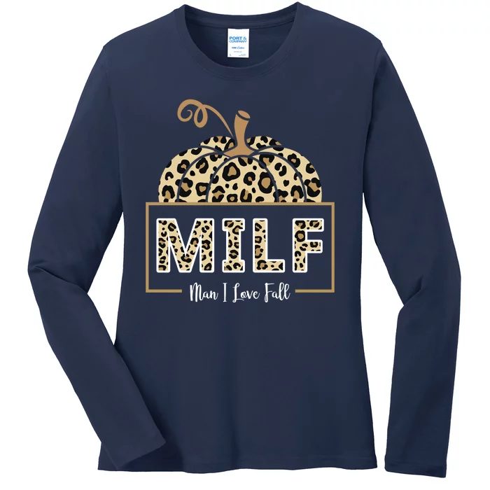 MILF Man I Love Fall Leopard Pumpkin Funny Ladies Long Sleeve Shirt