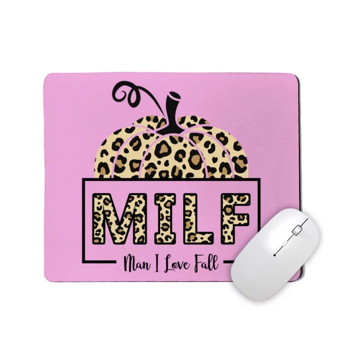 MILF Man I Love Fall Leopard Pumpkin Funny Mousepad