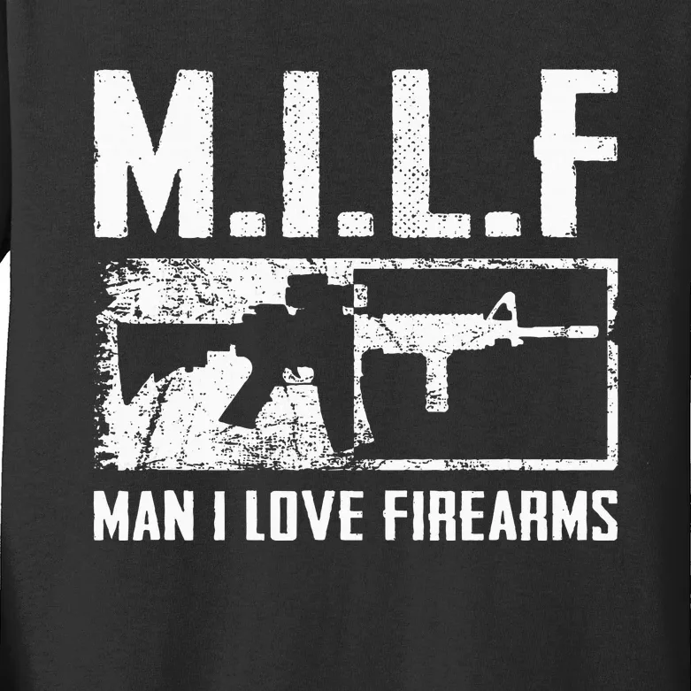 M.I.L.F Man I Love Firearms Funny Ar15 2a Pro Gun Rights Kids Long Sleeve Shirt