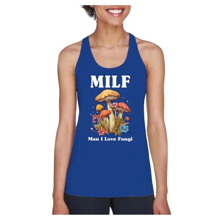 Milf Man I Love Fungi Funny Women's Racerback Tank