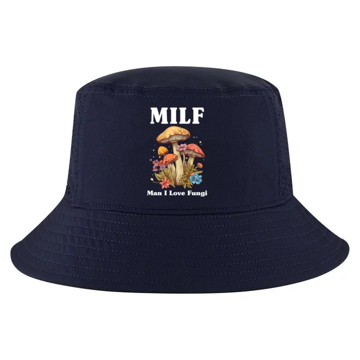 Milf Man I Love Fungi Funny Cool Comfort Performance Bucket Hat