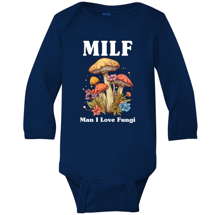 Milf Man I Love Fungi Funny Baby Long Sleeve Bodysuit