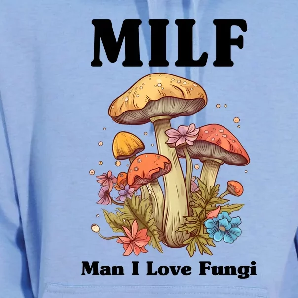 Milf Man I Love Fungi Funny Unisex Surf Hoodie