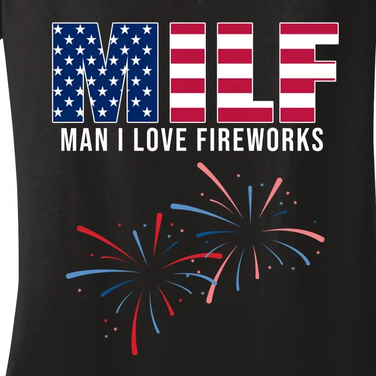 MILF Man I Love Fireworks Funny 4th Of July Women's V-Neck T-Shirt