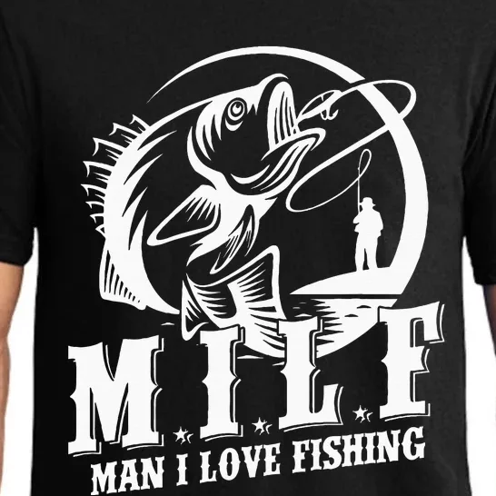 Milf Man I Love Fishing Funny Fishing Pajama Set