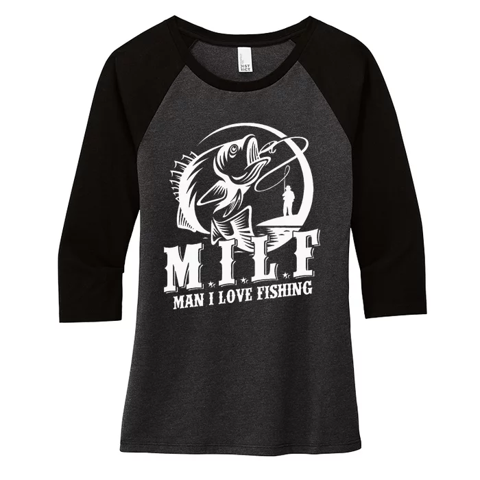 Milf Man I Love Fishing Funny Fishing Women's Tri-Blend 3/4-Sleeve Raglan Shirt