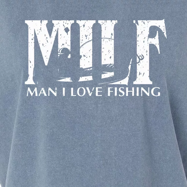 Milf Man I Love Fishing Garment-Dyed Women's Muscle Tee