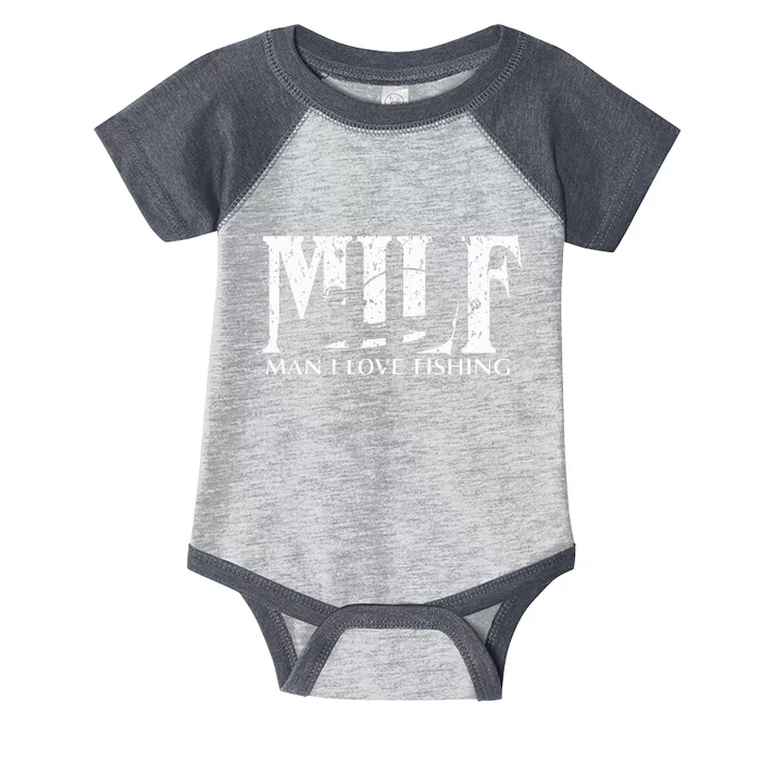 Milf Man I Love Fishing Infant Baby Jersey Bodysuit