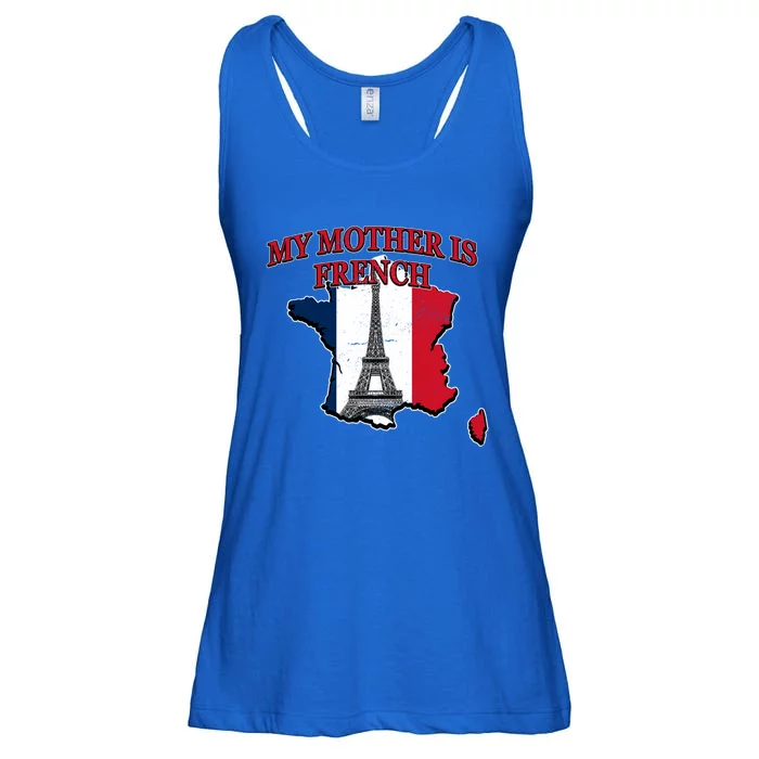 My Mother Is French Nationality Mommy Heritage Mom France Meaningful Gift Ladies Essential Flowy Tank