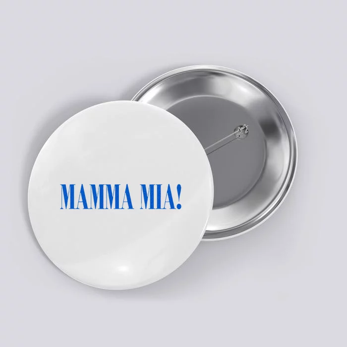 Mamma Mia Italian Novelty Christmas Gift Button