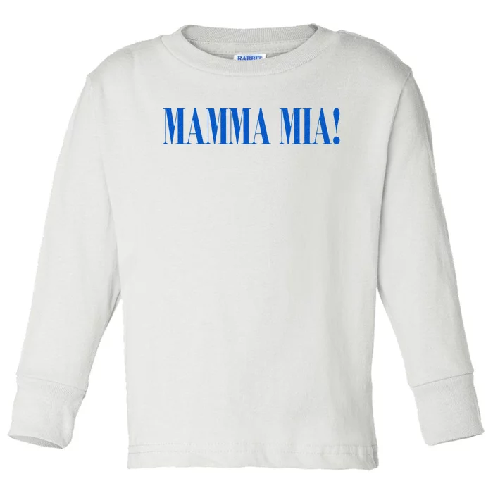 Mamma Mia Italian Novelty Christmas Gift Toddler Long Sleeve Shirt