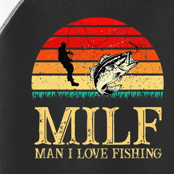 MILF Man I Love Fishing Funny Fishing Fishermen Fishing Toddler Fine Jersey T-Shirt