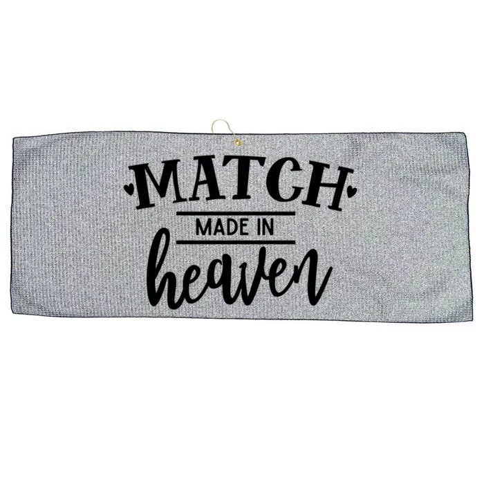 Match Made In Heaven Love Family Friendship Blessings Gift Large Microfiber Waffle Golf Towel