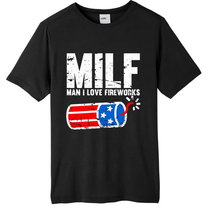 MILF Man I Love Fireworks 4th Of July Funny Fourth Of July ChromaSoft Performance T-Shirt