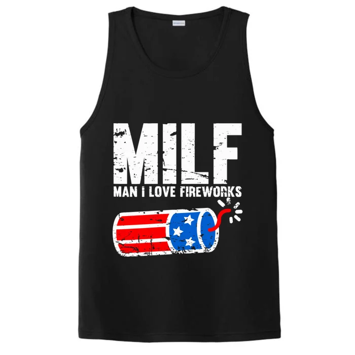 MILF Man I Love Fireworks 4th Of July Funny Fourth Of July Performance Tank