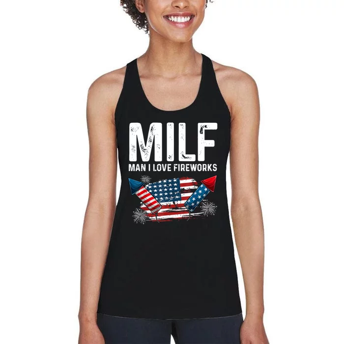 MILF Man I Love Fireworks 4th Of July Funny Fourth Of July Women's Racerback Tank