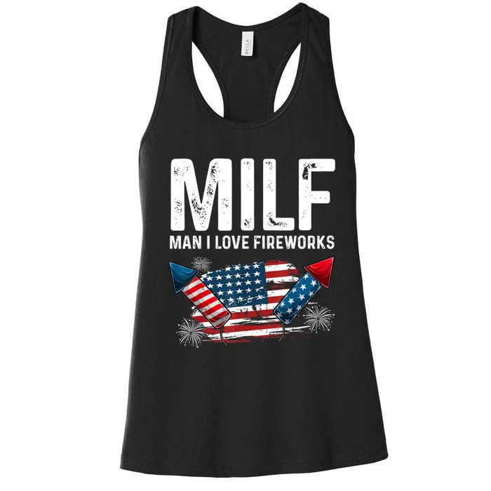 MILF Man I Love Fireworks 4th Of July Funny Fourth Of July Women's Racerback Tank