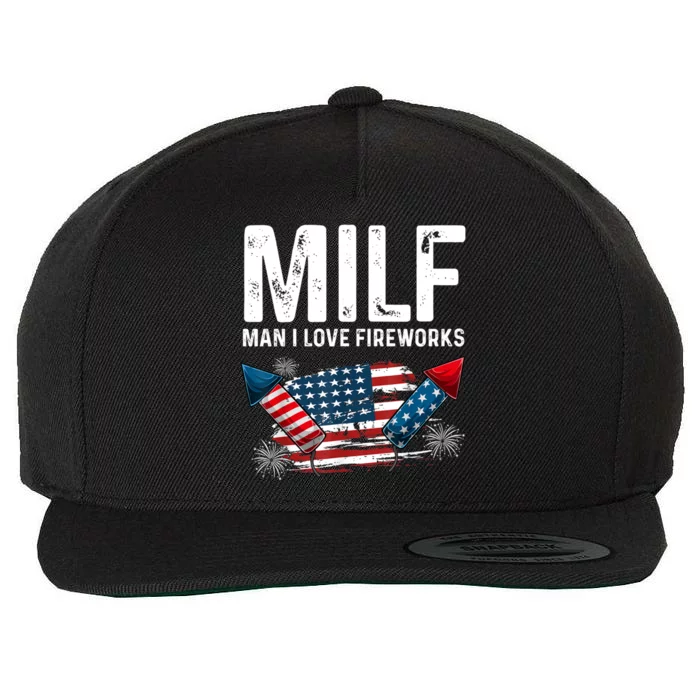 MILF Man I Love Fireworks 4th Of July Funny Fourth Of July Wool Snapback Cap