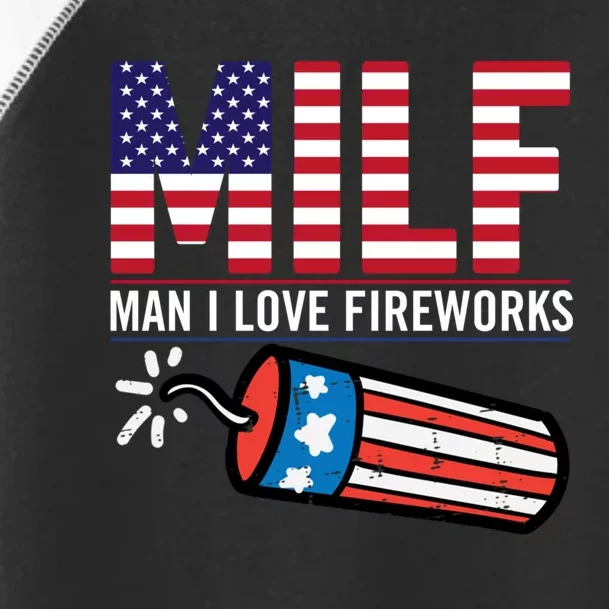 MILF Man I Love Fireworks 4th Of July Funny Fourth Of July Toddler Fine Jersey T-Shirt