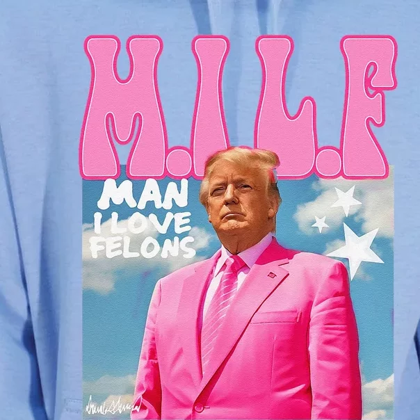 Milf Man I Love Felons Funny Trump Pink 2024 For President Unisex Surf Hoodie