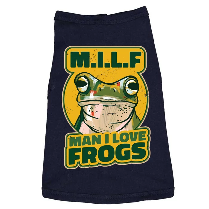 MILF Man I Love Frogs Funny Doggie Tank