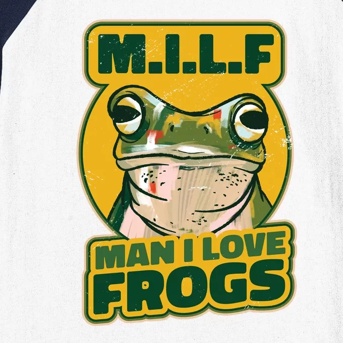 MILF Man I Love Frogs Funny Baseball Sleeve Shirt