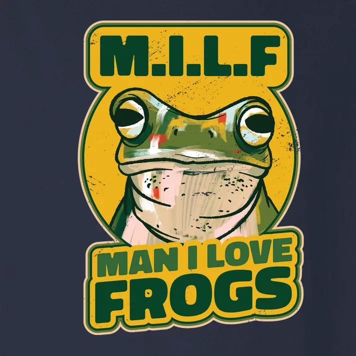 MILF Man I Love Frogs Funny Toddler Long Sleeve Shirt