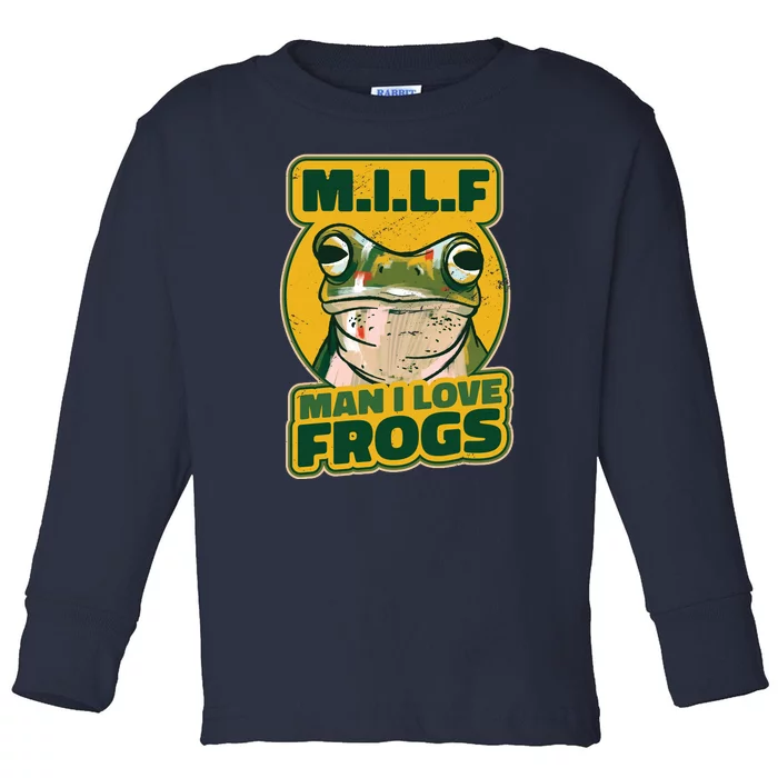 MILF Man I Love Frogs Funny Toddler Long Sleeve Shirt