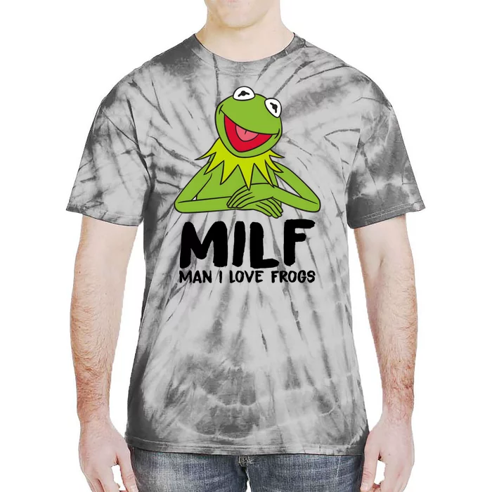 Milf Man I Love Frogs Tie-Dye T-Shirt