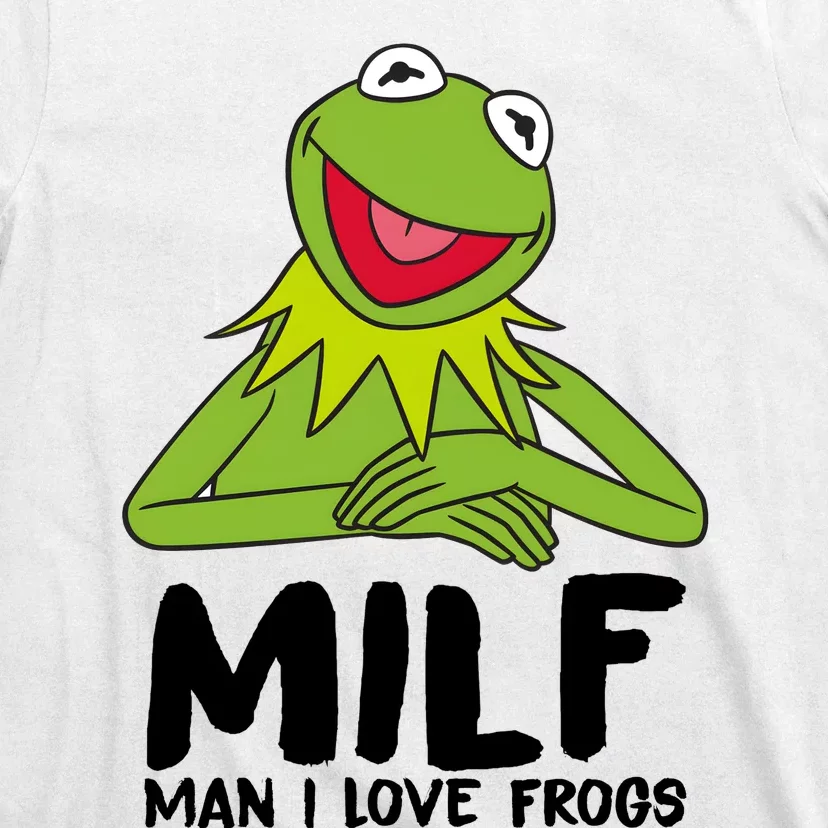 Milf Man I Love Frogs T-Shirt