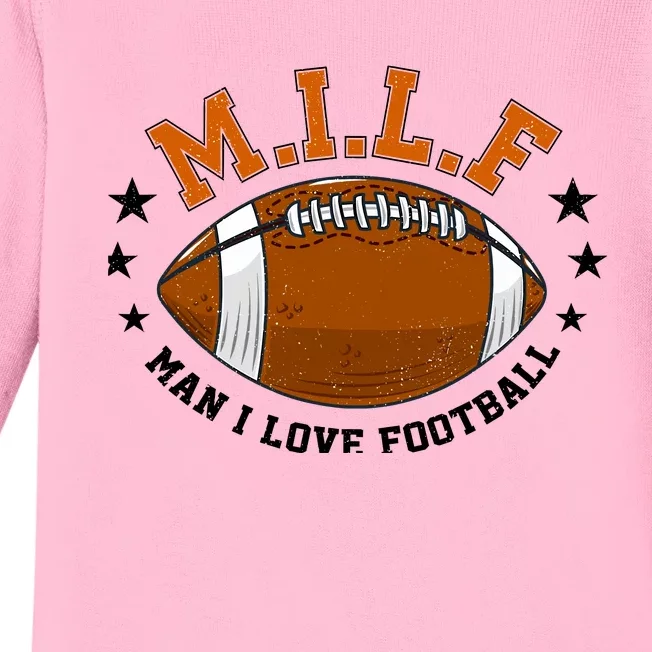 Milf Man I Love Football Funny Adult Humor And Wo Baby Long Sleeve Bodysuit